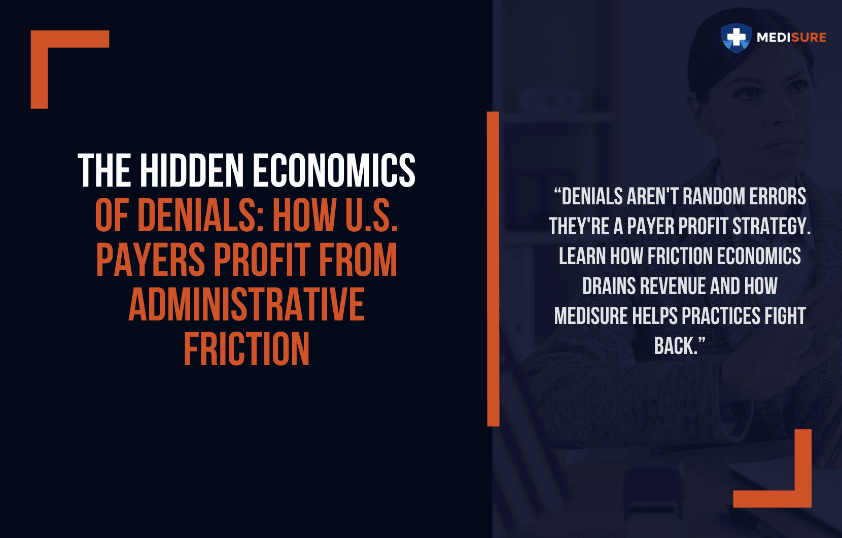 The Hidden Economics of Denials: How U.S. Payers Profit from Administrative Friction