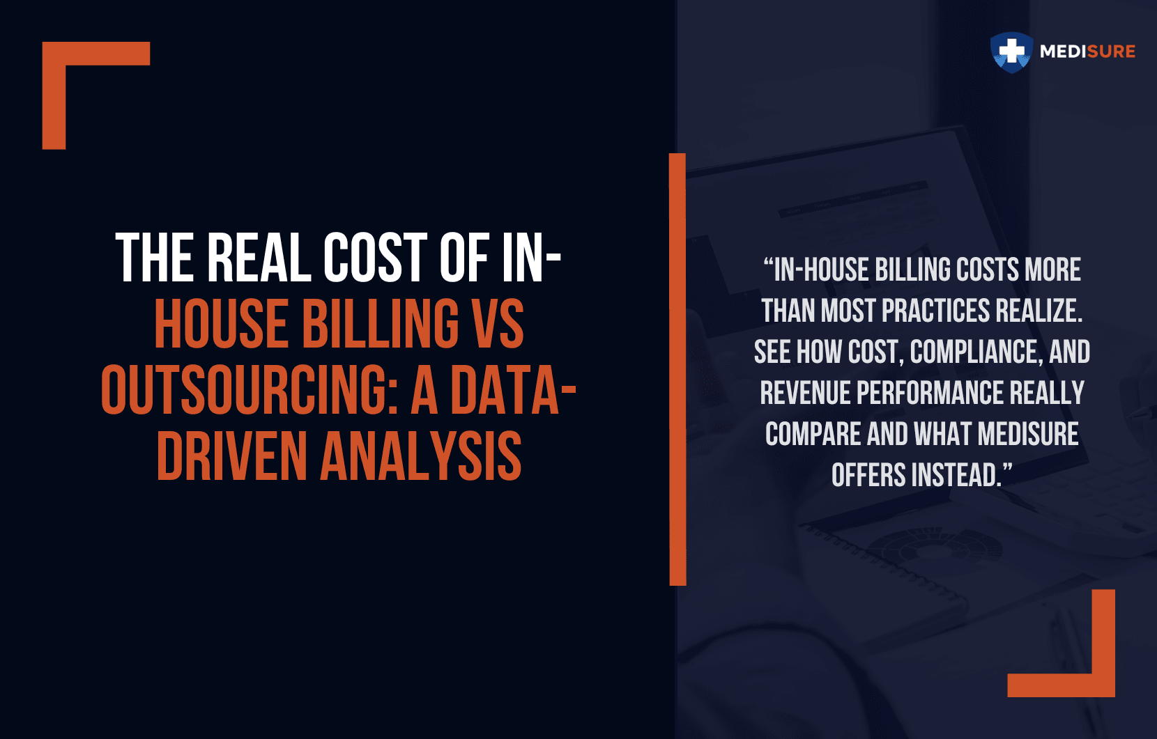 The Real Cost of In-House Billing vs Outsourcing: A Data-Driven Analysis