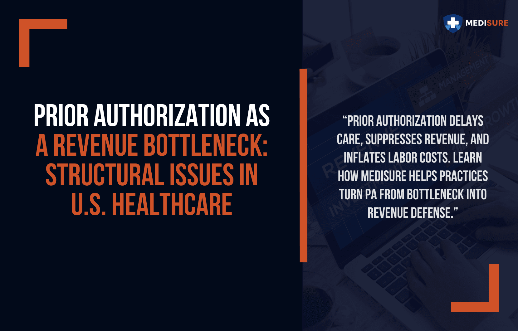 Prior Authorization as a Revenue Bottleneck: Structural Issues in U.S. Healthcare