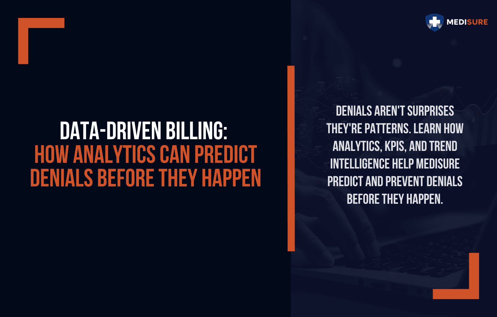 Data-Driven Billing: How Analytics Can Predict Denials Before They Happen