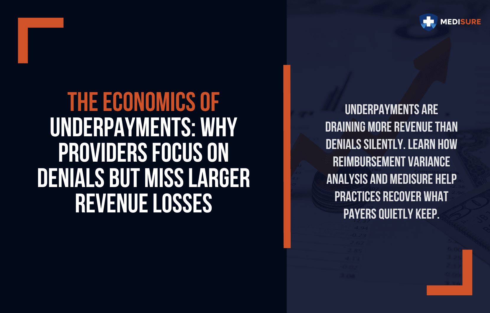 The Economics of Underpayments: Why Providers Focus on Denials but Miss Larger Revenue Losses